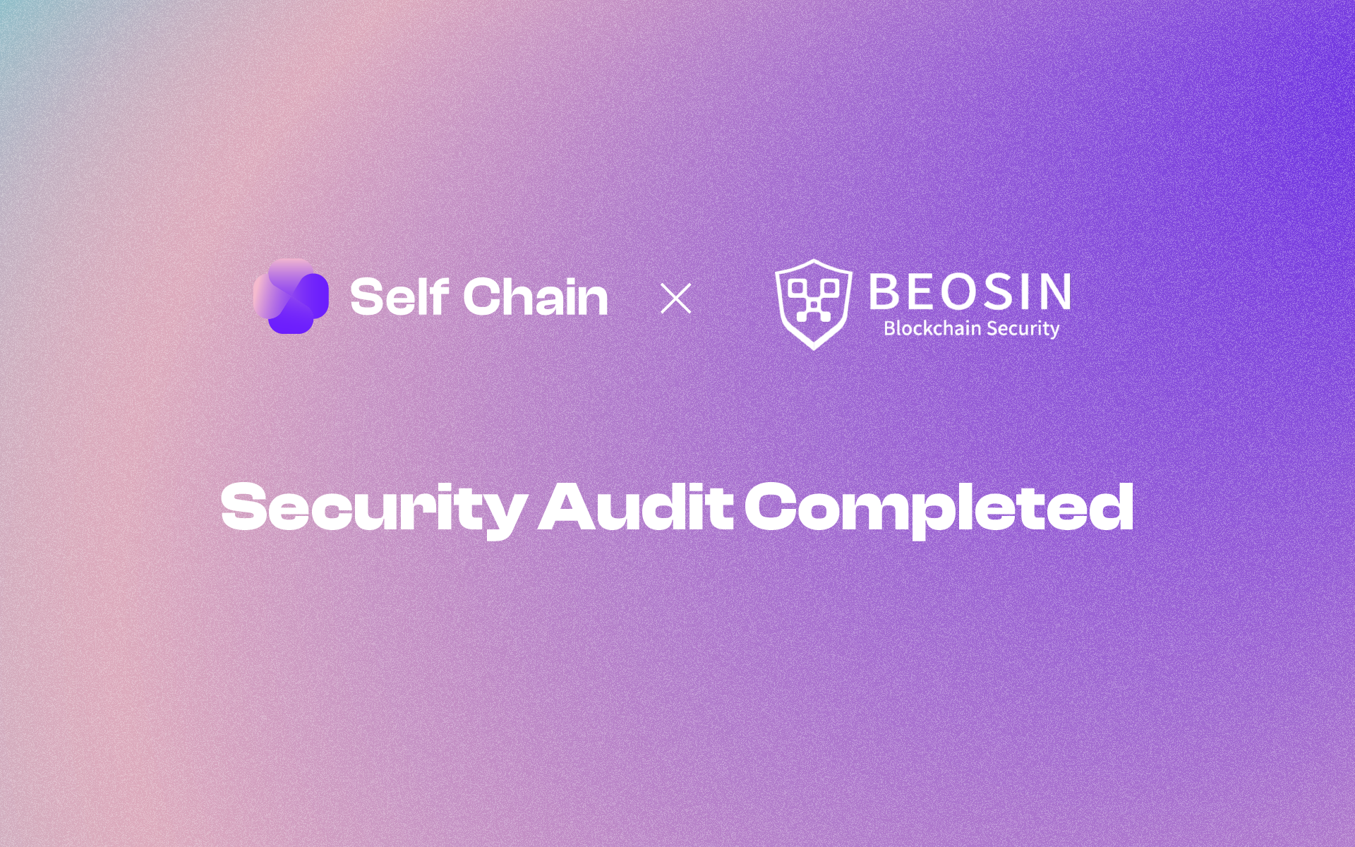 Self Chain Completes Security Audit with Beosin: A Milestone Towards Our Mainnet Launch