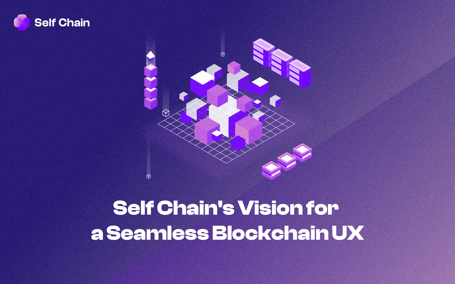 Self Chain's Vision for a Seamless Blockchain UX: What It Means for Users