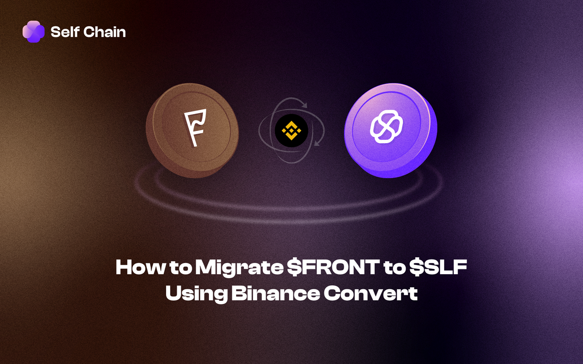 How to Migrate $FRONT to $SLF Using Binance Convert